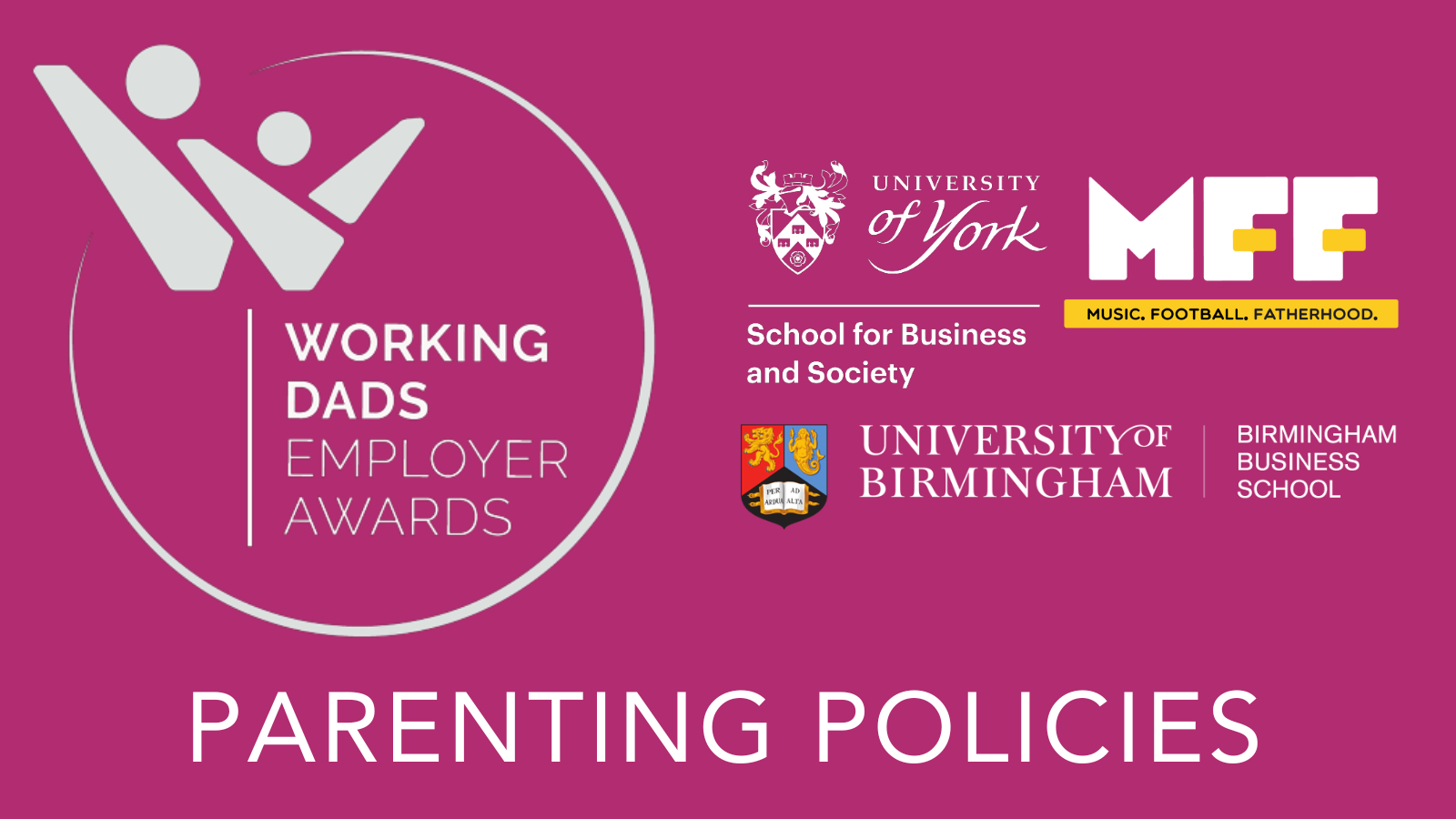Working Dads Employer Award - Parenting Policies